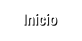 Inicio